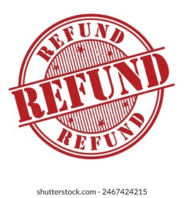 Refund grunge rubber stamp on white, vector illustration