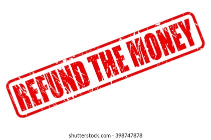 REFUND THE MONEY RED STAMP TEXT ON WHITE