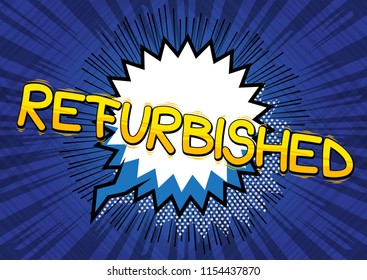Refurbished - Comic book style word on abstract background.