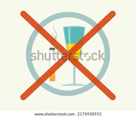 Refusal of alcohol and smoking. Quit smoking and drinking alcoholic beverages. No bad habits. Concept vector illustration. Prohibited sign for wine and cigarettes. Flat style.