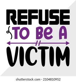 Refuse To Be A Victim Printable Vector Illustration