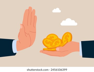 Refusing money. Stop corruption. Crime and deceit. Metaphor for honest and respectable companies. Flat vector illustration