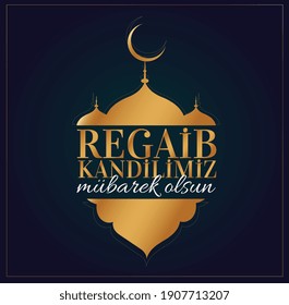 Regaip Kandili. Islamic Holy Night Vector, Regaib