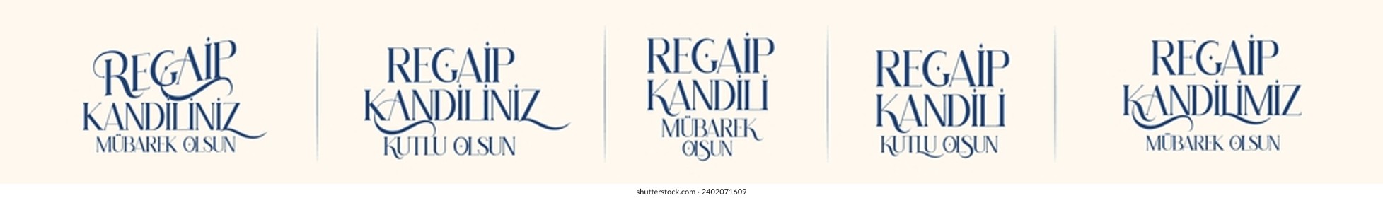 Regaip Kandili Tipografi. Kandilimiz mübarek olsun.
turkish kandil celebration typography. Translation: Happy and blessed Regaip Kandil