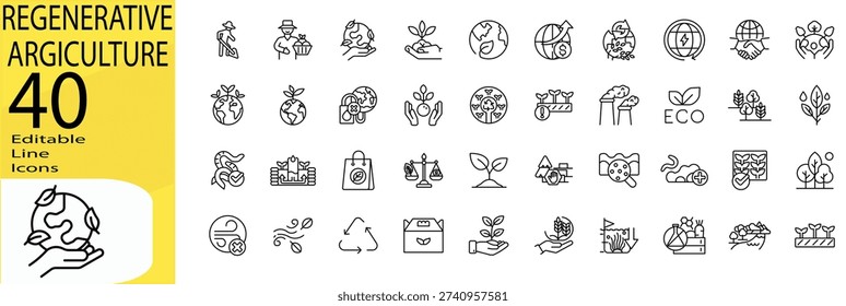 Regenerative Agriculture
 icon set. Editable stroke.