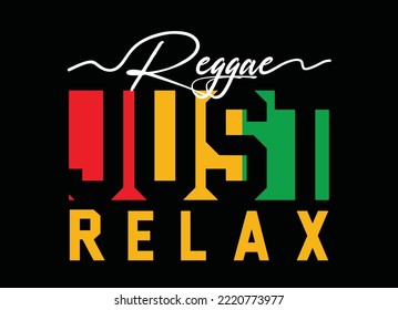 Reggae just relax typography graphic design for t-shirt prints vector illustration