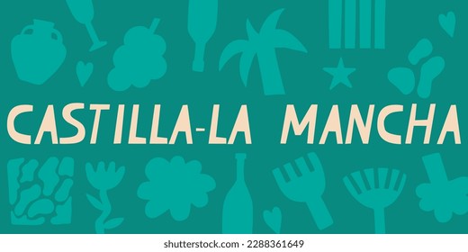 The region of Spain is Castilla-La Mancha. Spanish inscription. Floral abstract background. Vector banner for design, print, stickers.