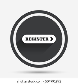 Register with arrow sign icon. Membership symbol.