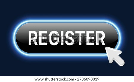 Register Button with Neon Glow and Cursor Click Icon, Modern Call to Action UI Element, Web and App Interface Design