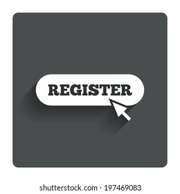 Register with cursor pointer sign icon. Membership symbol. Website navigation. Gray flat button with shadow. Modern UI website navigation. Vector