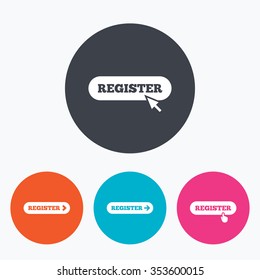 Register with hand pointer icon. Mouse cursor symbol. Membership sign. Circle flat buttons with icon.