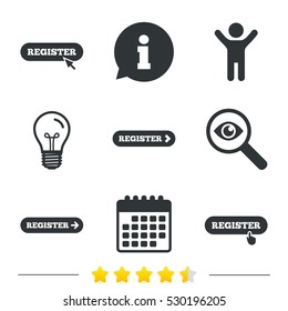 Register with hand pointer icon. Mouse cursor symbol. Membership sign. Information, light bulb and calendar icons. Investigate magnifier. Vector