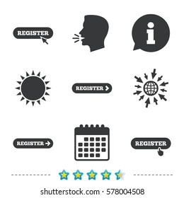 Register with hand pointer icon. Mouse cursor symbol. Membership sign. Information, go to web and calendar icons. Sun and loud speak symbol. Vector