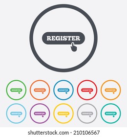 Register with hand pointer sign icon. Membership symbol. Website navigation. Round circle buttons with frame. Vector