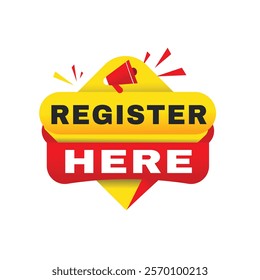 Register here announcement banner Promotion symbol marketing poster on white background. Vector flat template isolated.