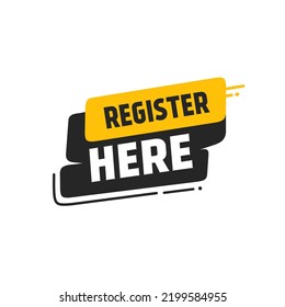 Register here banner - marketing, advertising, business, social media. Modern style vector.