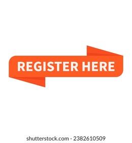 Register Here In Orange Rounded Rectangle Ribbon Shape For Advertisement Marketing Sign Up
