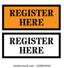 Register Here sign on white background