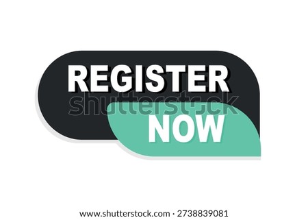 Register now badge vector isolated on white. Vector button for registration in services, blogs, websites.
