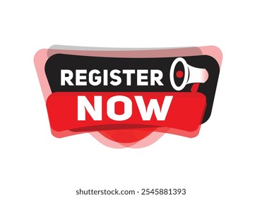 Register now banner message for announce advertising template or business concept design. Modern banner isolated.