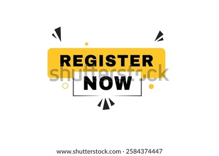 Register now banner, sign icon tag flat style word concept vector. Design for web, announcement.