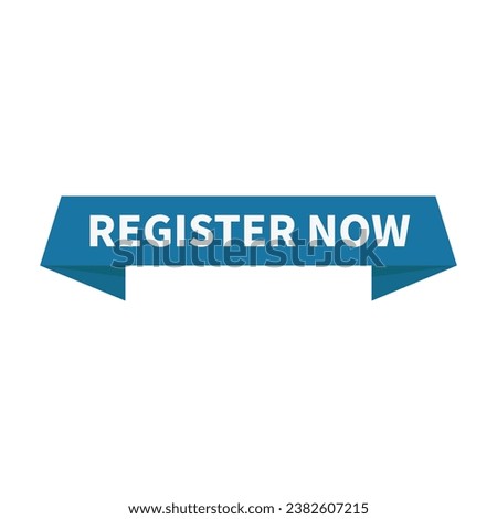 Register Now In Blue Rectangle Ribbon Shape For Promotion Marketing Sign Up

