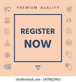 Register now button. Graphic elements for your design