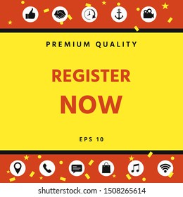 Register now button. Graphic elements for your design