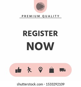 Register now button. Graphic elements for your design