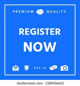 Register now button. Graphic elements for your design