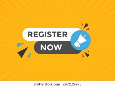 Register Now button. speech bubbles. Register Now text colorful web template. Vector Illustration
