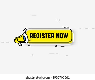 Register Now Isolated Icon or Banner, Yellow Megaphone, Speech Bubble and Abstract Elements. Trendy Style Registration Button Ui Design Element for Web Site, Subscribe, Membership. Vector Illustration