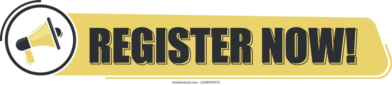 Jetzt registrieren. Megaphonnachricht mit Text auf gelbem Hintergrund. Megaphonbanner. Webdesign.