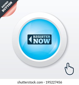 Register now sign icon. Join button symbol. Blue shiny button. Modern UI website button with hand cursor pointer. Vector