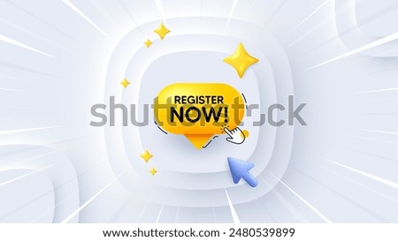 Register now speech bubble. Neumorphic offer 3d banner, poster. Free registration tag. Hand cursor icon. Register now promo event background. Sunburst banner, flyer or coupon. Vector