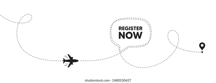 Regístrese ahora. Anuncio de línea de trayectoria de viaje en avión. Oferta de inscripción gratuita. Create envía un mensaje de Cuenta. Regístrese ahora mensaje de burbuja de voz. Ruta de ubicación del avión. Línea discontinua. Vector