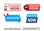 Register now text with Megaphone label set. Megaphone in hand promotion banner. Marketing and advertising