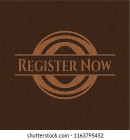 Register Now wooden emblem. Retro