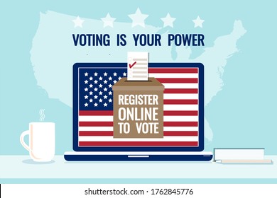 Register online to vote, voting is your power. Bulletins box, USA flag on laptop screen, table, map, cup. Call to act at Presidential election 2020 campaign in United States. Flat vector banner,poster