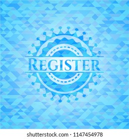 Register realistic sky blue emblem. Mosaic background