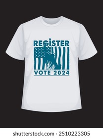 Register vote 2024 Typography T-Shirt