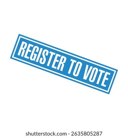 Register to Vote Letter Rubber Stamp Template Design
