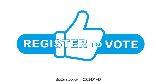 Register to vote sign on white background