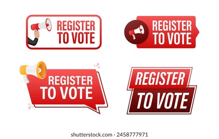 Register to vote text with Megaphone label set. Megaphone in hand promotion banner. Marketing and advertising