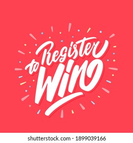 Register to win. Vector lettering.