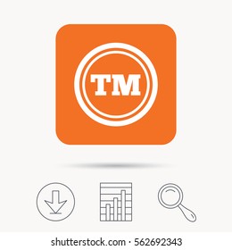 Registered TM Trademark Icon. Intellectual Work Protection Symbol. Report Chart, Download And Magnifier Search Signs. Orange Square Button With Web Icon. Vector