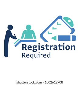 Registration required with men fill the form in counter reception with form and pencil icon