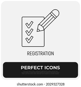 Registration thin line icon, pencil puts marks on paper. Check list with ticks and pen. Modern vector illustration.
