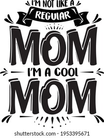 Regular Mom ist ein cooles T-Shirt-Design für Mama Typografie