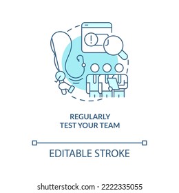 Regularly test your team turquoise concept icon. Improve cybersecurity skills abstract idea thin line illustration. Isolated outline drawing. Editable stroke. Arial, Myriad Pro-Bold fonts used